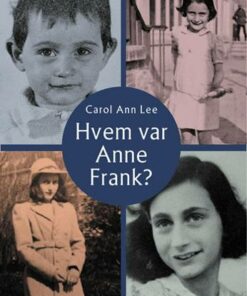 Hvem var Anne Frank? (Bog)