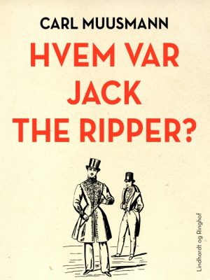 Hvem var Jack the Ripper? (E-bog)