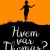 Hvem var Thomas? (E-bog)
