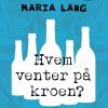 Hvem venter på kroen? (E-bog)
