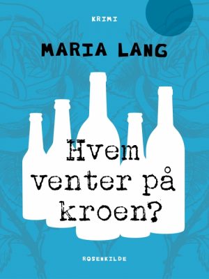 Hvem venter på kroen? (E-bog)