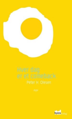 Hver Dag Er Et Comeback - Peter H. Olesen - Bog