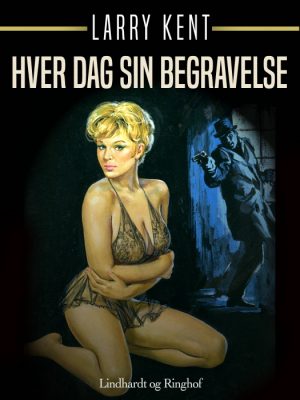 Hver dag sin begravelse (E-bog)