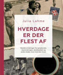 Hverdage er der flest af (Bog)