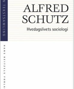 Hverdagslivets Sociologi - Alfred Schutz - Bog