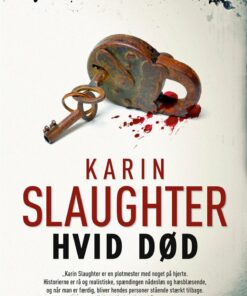 Hvid Død - Karin Slaughter - Bog