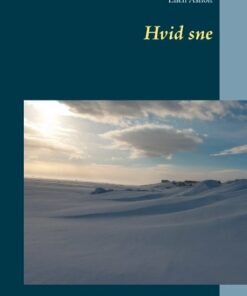 Hvid Sne - Ellen Asholt - Bog