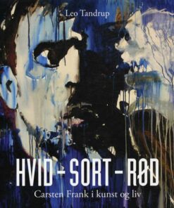 Hvid - Sort - Rød - Leo Tandrup - Bog