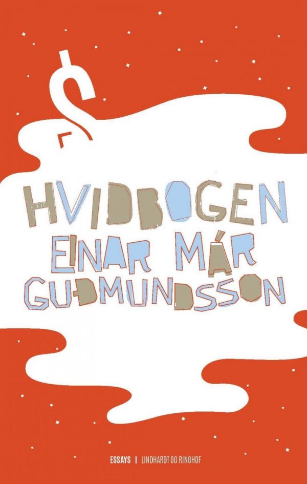 Hvidbogen - Einar Már Gudmundsson - Bog