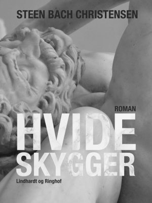 Hvide Skygger - Steen Bach Christensen - Bog