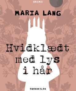 Hvidklædt med lys i hår (E-bog)