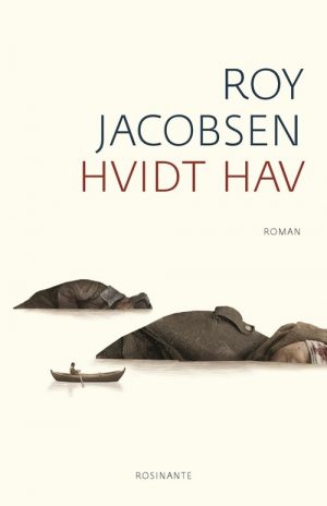 Hvidt Hav - Roy Jacobsen - Bog