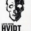 Hvidt Snit - Lotte Petri - Bog