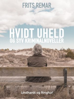 Hvidt Uheld - Og Syv Kriminalnoveller - Frits Remar - Bog