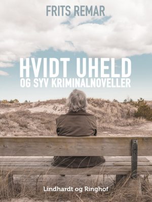 Hvidt uheld - og syv kriminalnoveller (E-bog)