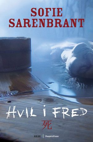 Hvil I Fred - Sofie Sarenbrant - Bog