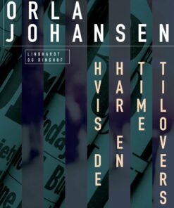 Hvis De Har En Time Til Overs - Orla Johansen - Bog
