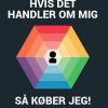 Hvis Det Handler Om Mig, Så Køber Jeg! - Rasmus Houlind - Bog