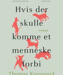 Hvis der skulle komme et menneske forbi