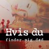 Hvis du finder mig død (E-bog)