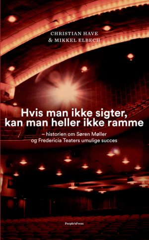 Hvis man ikke sigter, kan man heller ikke ramme (E-bog)