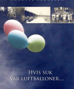 Hvis suk var luftballoner... (Bog)