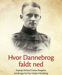 Hvor Dannebrog Faldt Ned - Ann-mari Borgelin - Bog