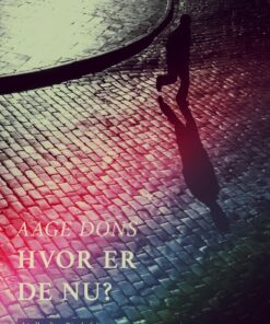 Hvor Er De Nu? - Aage Dons - Bog
