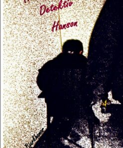 Hvor Er Detektiv Hanson - Agnar Bjarkhamar - Bog