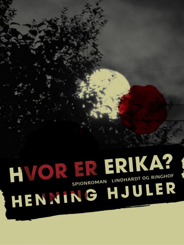 Hvor Er Erika? - Henning Hjuler - Bog