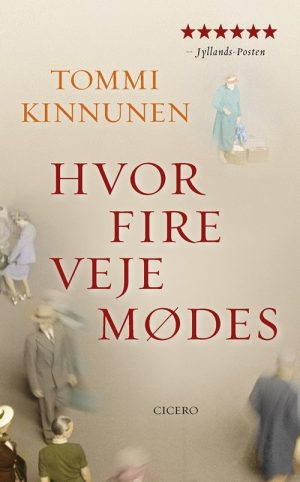 Hvor Fire Veje Mødes - Tommi Kinnunen - Bog