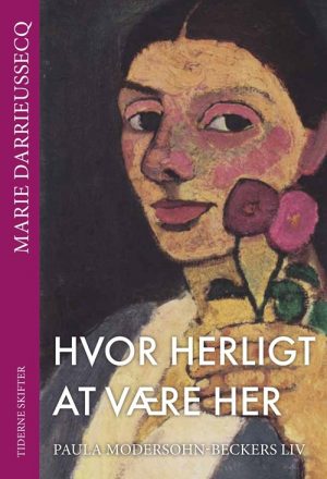 Hvor Herligt At Være Her - Marie Darrieussecq - Bog