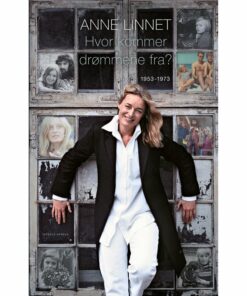 Hvor Kommer Drømmene Fra? - Anne Linnet - Bog
