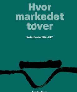 Hvor Markedet Tøver - Carsten Steno - Bog
