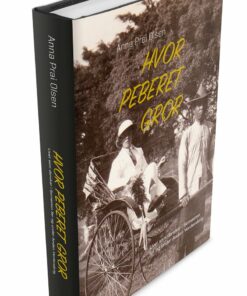 Hvor Peberet Gror - Anna Prai Olsen - Bog