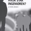 Hvor Står Ingeniøren? - Steen Jensen - Bog