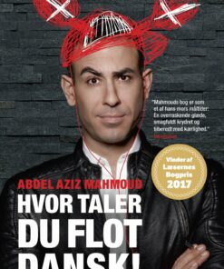 Hvor Taler Du Flot Dansk! - Abdel Aziz Mahmoud - Bog