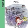 Hvor er din far, Polka? (E-bog)