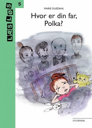 Hvor er din far, Polka? (E-bog)