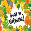 Hvor er elefanten? (Bog)
