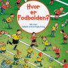 Hvor er fodbolden? (Bog)