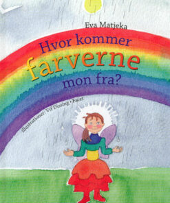 Hvor kommer farverne mon fra?