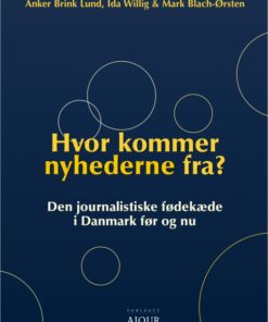 Hvor kommer nyhederne fra? (E-bog)