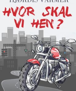 Hvor skal vi hen? (2. del af serie) (E-bog)