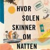 Hvor solen skinner om natten (Bog)
