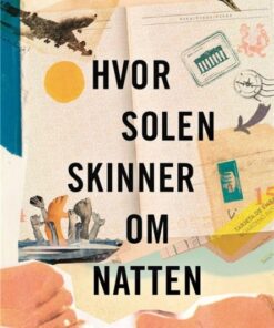 Hvor solen skinner om natten (Bog)