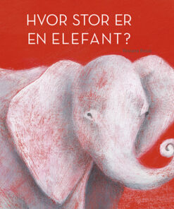 Hvor stor er en elefant? (Bog)