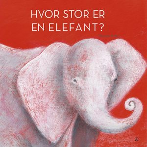 Hvor stor er en elefant? (Bog)