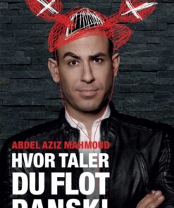 Hvor taler du flot dansk! (E-bog)