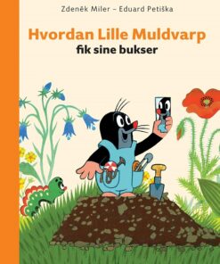 Hvordan Lille Muldvarp fik sine bukser (Bog)